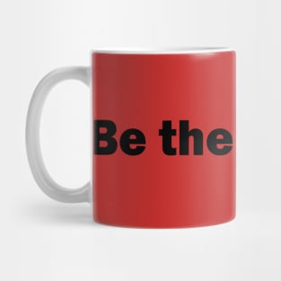 Be the Change Mug